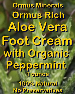 Ormus Minerals -Ormus Rich Aloe Vera FOOT Cream with Organic PEPPERMINT